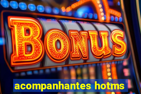 acompanhantes hotms